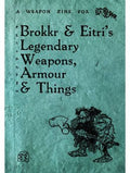 Berserkr RPG: Brokkr & Eitri's Weapons, Armour and Things
