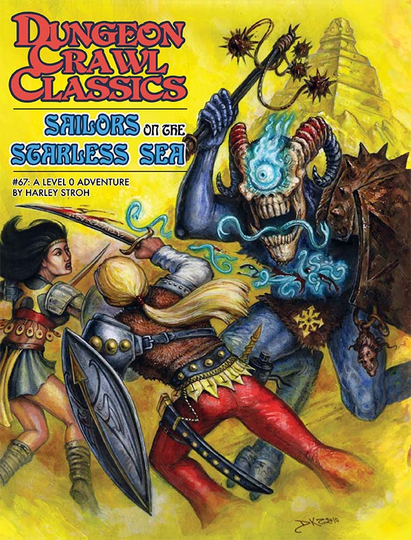 Dungeon Crawl Classics RPG: 67 Sailors on the Starless Sea (Hardcover)