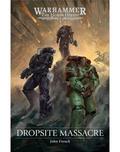 Horus Heresy: Dropsite Massacre