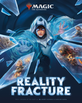 M:tG: Reality Fracture Prerelease - Sunday 27th September, 12pm-5pm