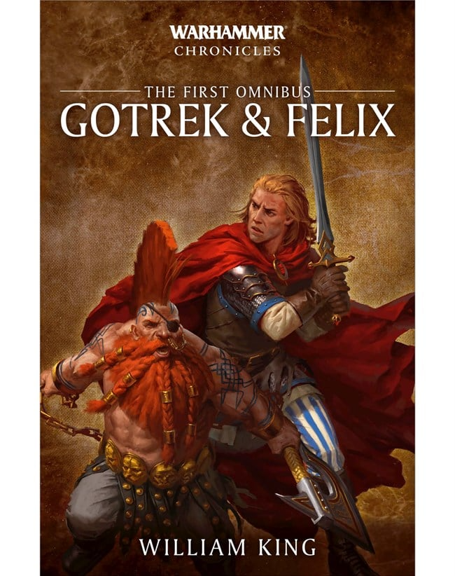 Gotrek & Felix: The First Omnibus (PB)
