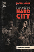 Hard City RPG: Noir Roleplaying