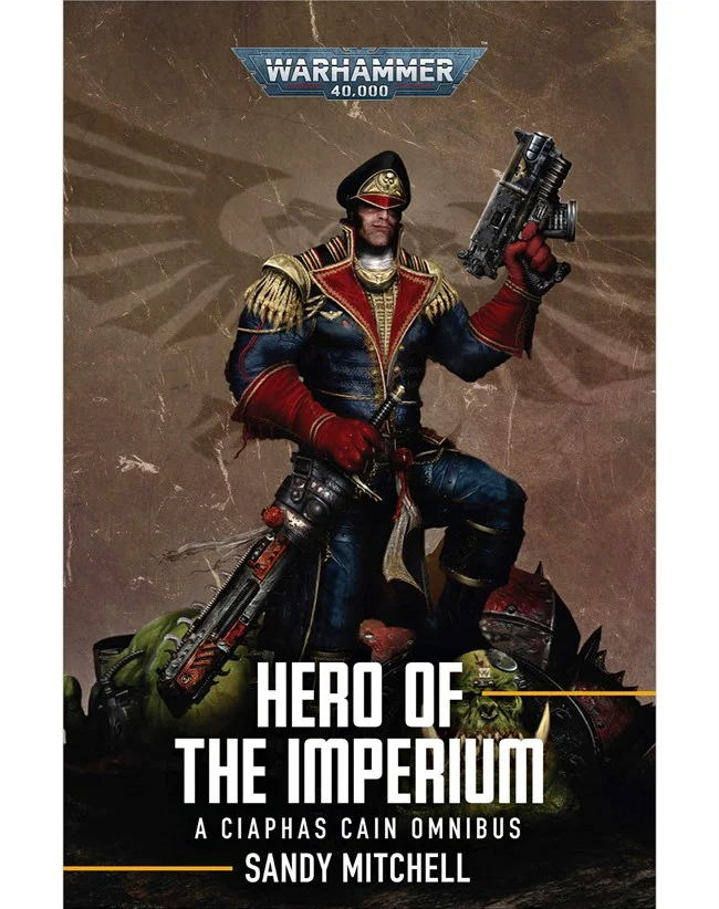 Ciaphas Cain: Hero of the Imperium (HB)