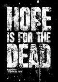 Forbidden Psalm: Hope is for the Dead