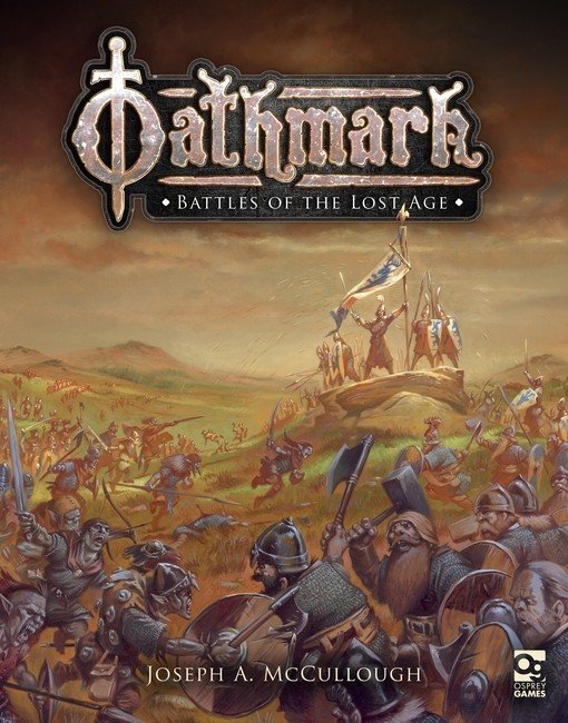 Oathmark Battles of the Lost Age: Rulebook