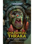 Ghazkhkull Thraka: Prophet of the Waaagh (PB)