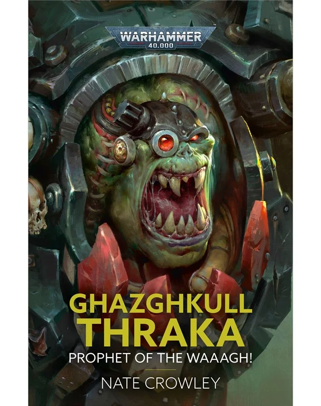 Ghazkhkull Thraka: Prophet of the Waaagh (PB)