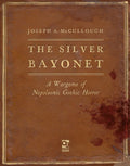 The Silver Bayonet: Rulebook