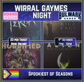 Wirral Gaymes Night, Friday 9th October, 7pm-10pm; Spookiest of Seasons