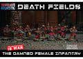 Death Fields: The Damned Female Infantry